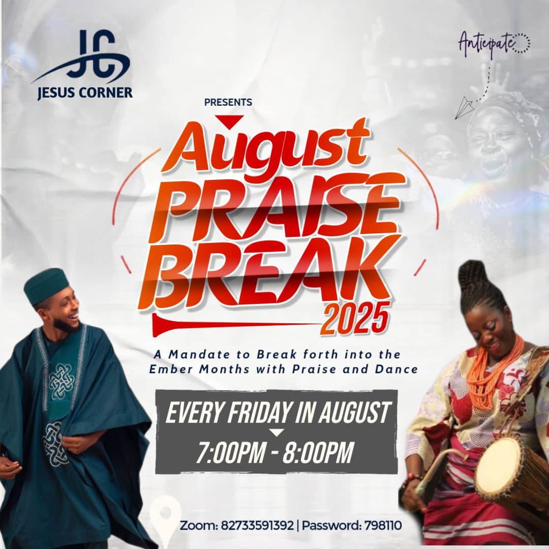 August Praise Break